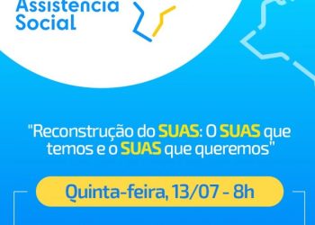 Secretaria de Assistência se prepara para as 10ª Conferência de Assistência Social