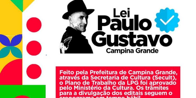 Ministerio da Cultura aprova plano de trabalho de Campina Grande para a Lei Paulo Gustavo e Município será contemplado com mais de R$ 3,2 mi