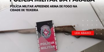 POLÍCIA MILITAR APREENDE ARMA DE FOGO NA CIDADE DE TEIXEIRA