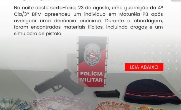 POLÍCIA MILITAR APREENDE INDIVÍDUO POR TRÁFICO DE DROGAS EM MATURÉIA.