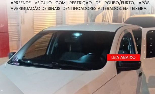POLICIA MILITAR APREENDE VEÍCULO COM RESTRIÇÃO DE ROUBO/FURTO, APÓS AVERIGUAÇÃO DE SINAIS IDENTIFICADORES ALTERADOS, EM TEIXEIRA POLICIA MILITAR APREENDE VEÍCULO COM RESTRIÇÃO DE ROUBO/FURTO, APÓS AVERIGUAÇÃO DE SINAIS IDENTIFICADORES ALTERADOS, EM TEIXEIRA